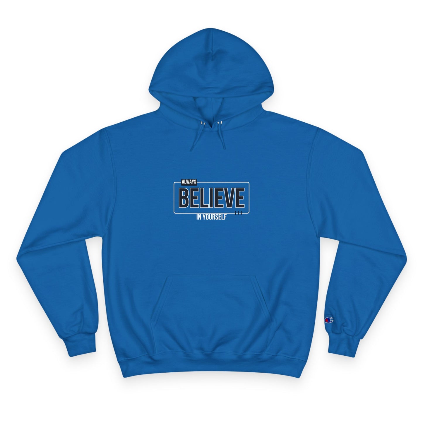 Inspirational 'Always Believe in Yourself' Hoodie for Motivation