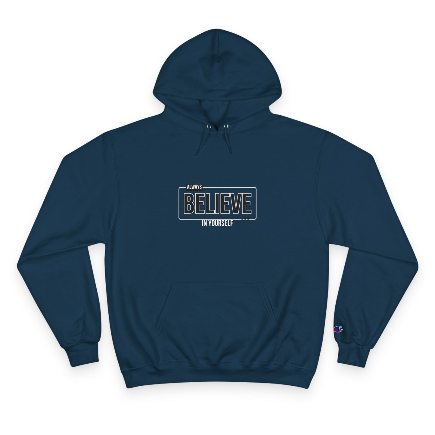Inspirational 'Always Believe in Yourself' Hoodie for Motivation