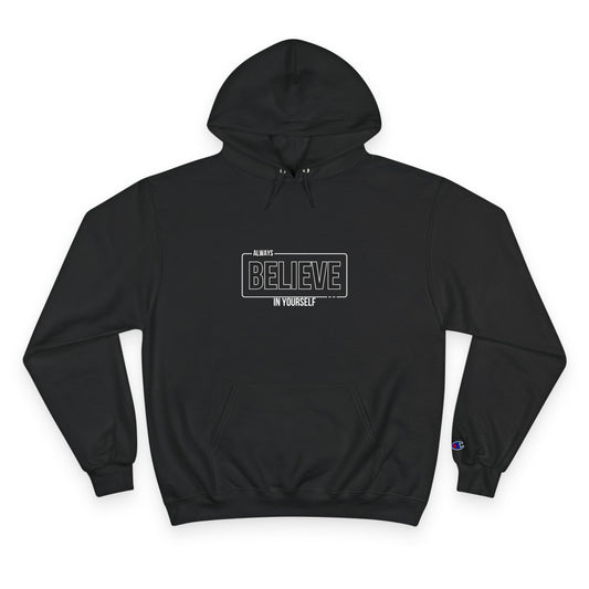 Inspirational 'Always Believe in Yourself' Hoodie for Motivation
